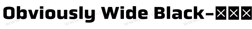 Obviously Wide Black字体转换